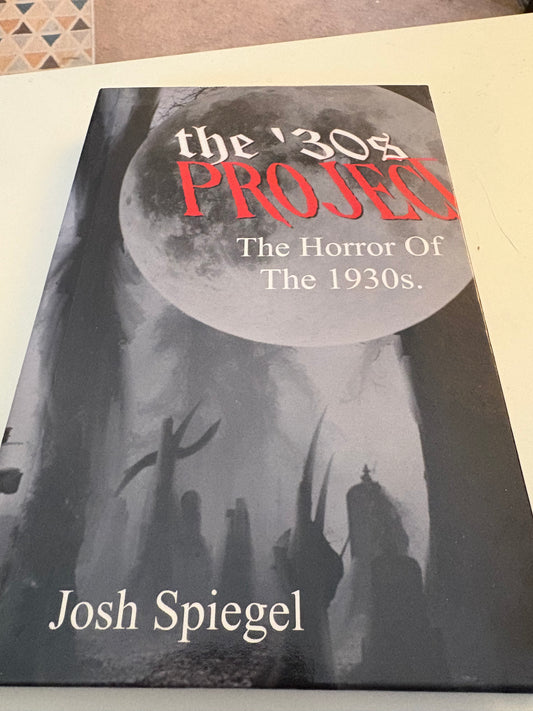 The '30 Project: The Horror of the 1930s, Signed & Sticker Edition